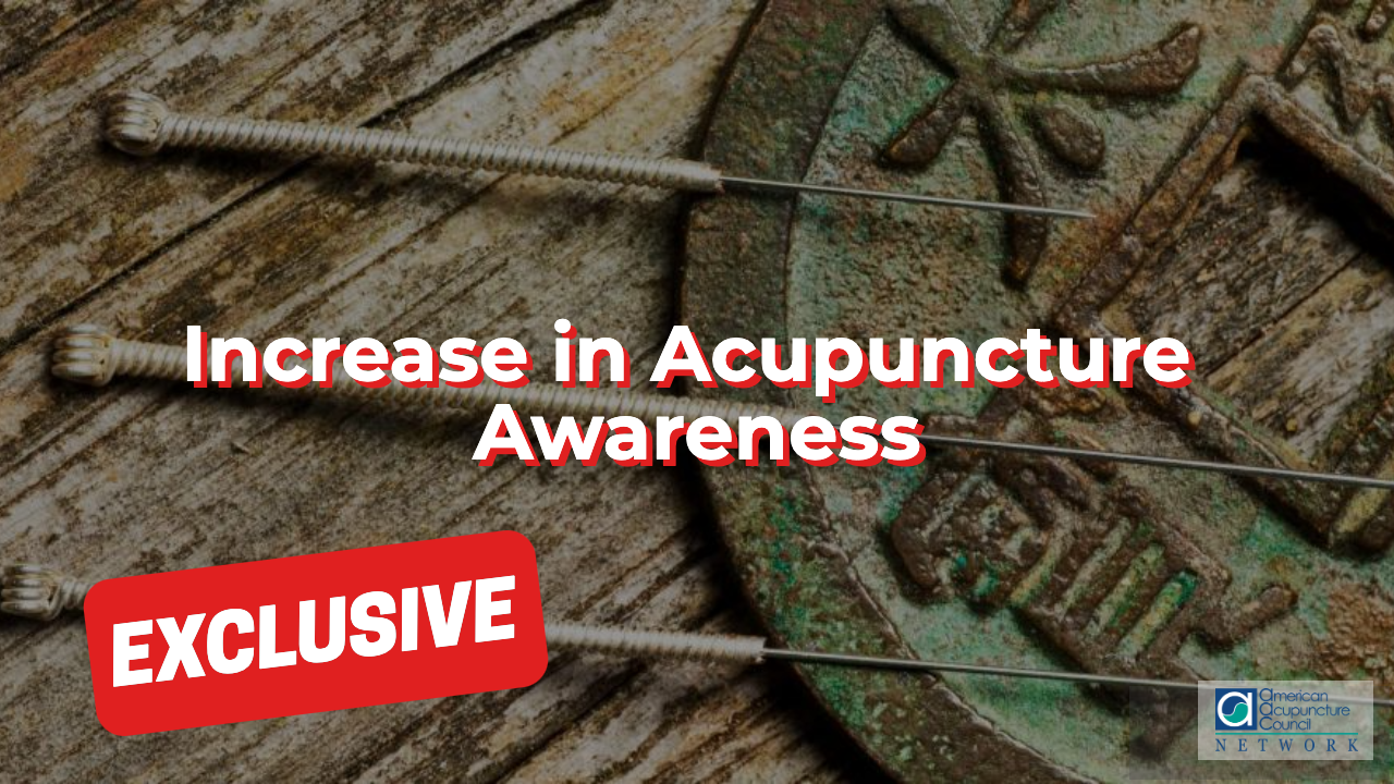 Increase in Acupuncture Awareness AAC Info Network