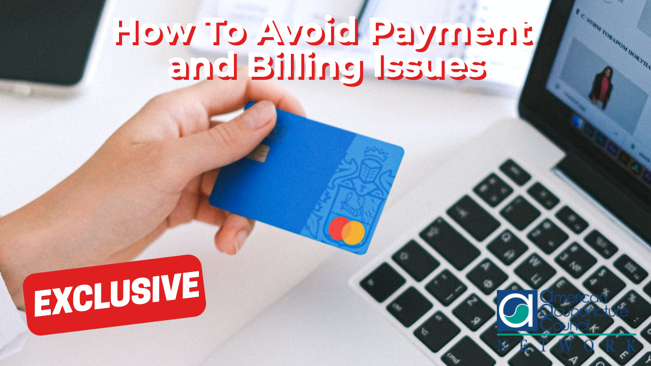 How To Avoid Payment And Billing Issues - AAC Info Network