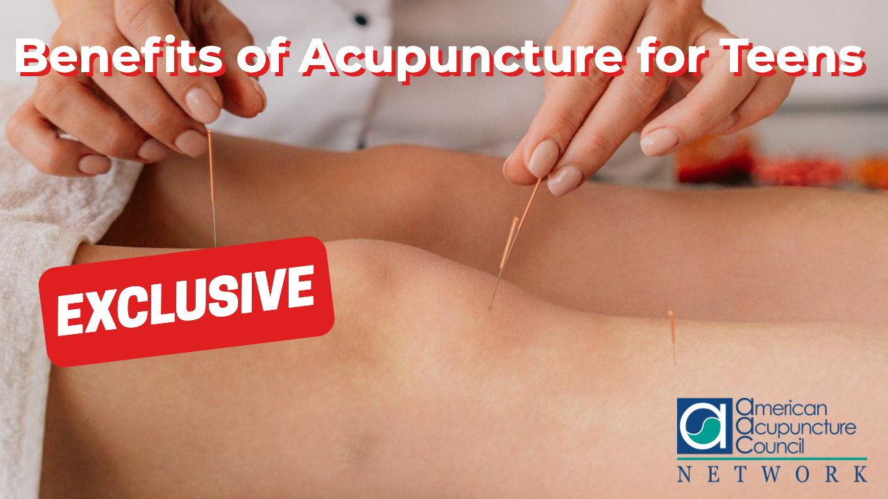 Benefits of Acupuncture for Teens
