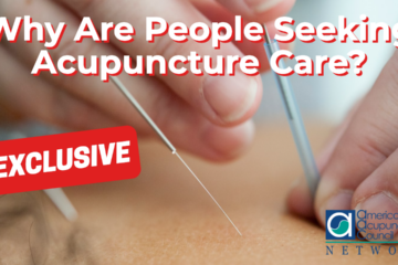 Why Are People Seeking Acupuncture Care?