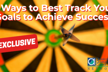 3 Ways to Best Track Your Goals to Achieve Success