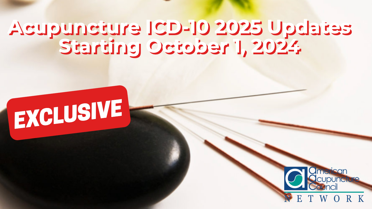 Acupuncture ICD-10 2025 Updates Starting October 1, 2024